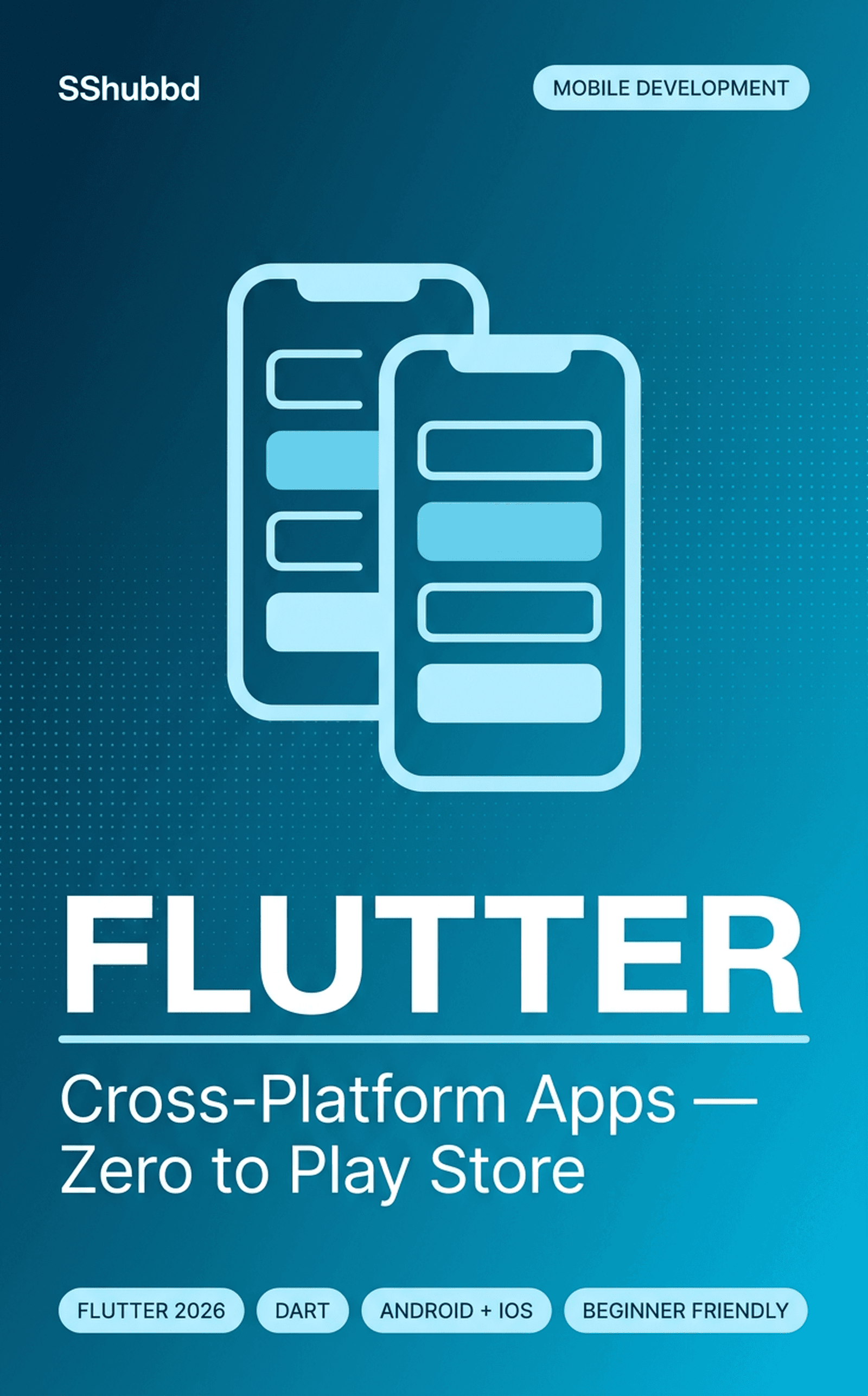 Flutter App Development — Build Real Android & iOS Apps with bKash Payments